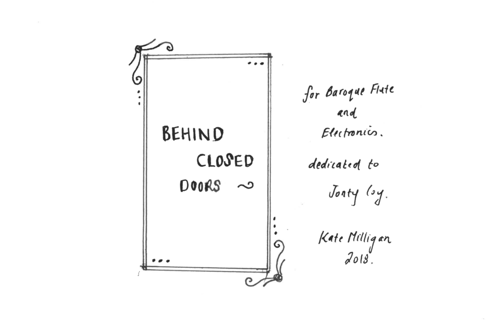 Behind Closed Doors (2018) by Kate Milligan.